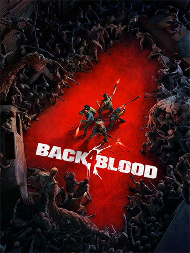 Back 4 Blood: Ultimate Edition Build 14216215 (Denuvoless) + All DLCs + Multiplayer + Windows 7 Fix + Bonus OST