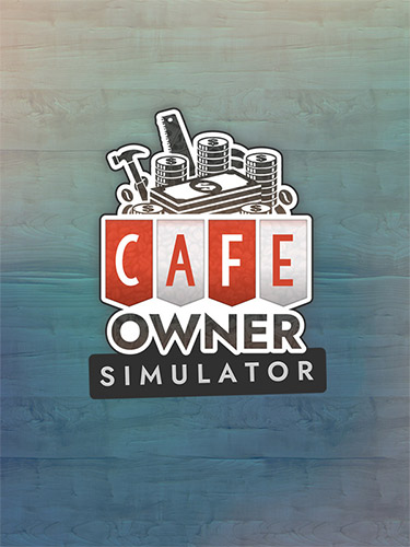Cafe Owner Simulator v1.4.105 + Farm DLC