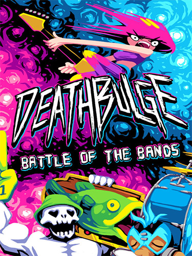Deathbulge: Battle of the Bands v1.1.0 + Bonus Soundtrack