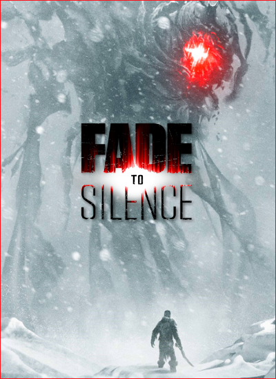 Fade to Silence [v1.0.2025 Hotfix5] (2019) download torrent RePack from xatab