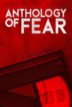 Anthology of Fear download torrent- xatab