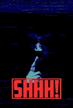 Shhh! download torrent
