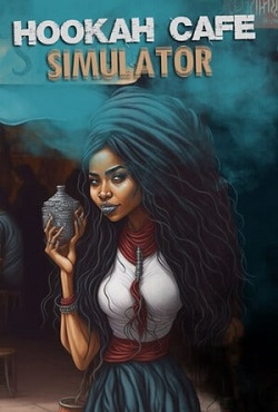 Hookah Cafe Simulator download torrent