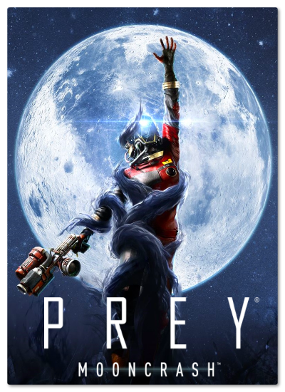 Prey - Mooncrash (2018) download torrent RePack from xatab