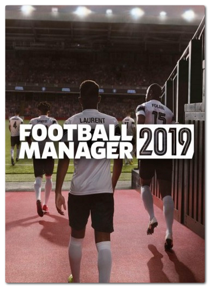 Football Manager 2019 (2018) download torrent RePack from xatab