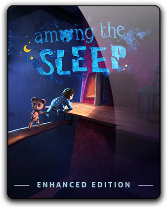 Among the Sleep - Enhanced Edition  (2014) download torrent RePack from xatab