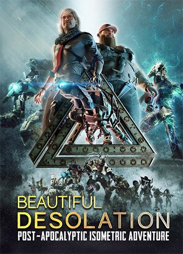 Beautiful Desolation [v 1.0.5.0] (2020) download torrent RePack from xatab