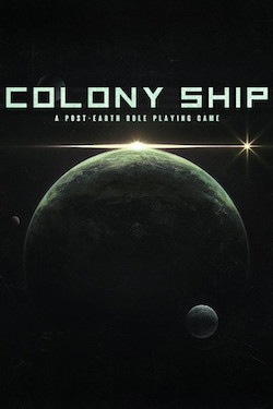 Colony Ship A Post-Earth Role Playing Game download torrent
