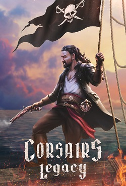 Corsairs Legacy Pirate Action RPG & Sea Battles download torrent