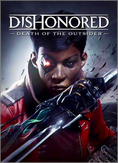 Dishonored: Death of the Outsider (2017) download torrent RePack from xatab