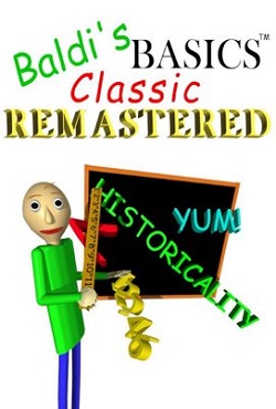 Baldi's Basics Classic Remastered download torrent
